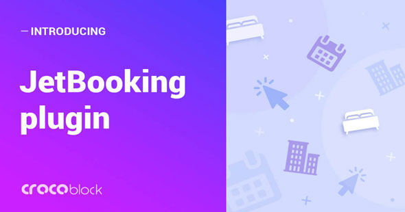 JetBooking v3.0.0 - Booking functionality for Elementor